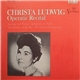 Christa Ludwig - Operatic Recital